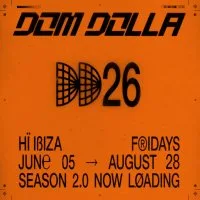Cartel oficial de Dom Dolla en Hï Ibiza 2026